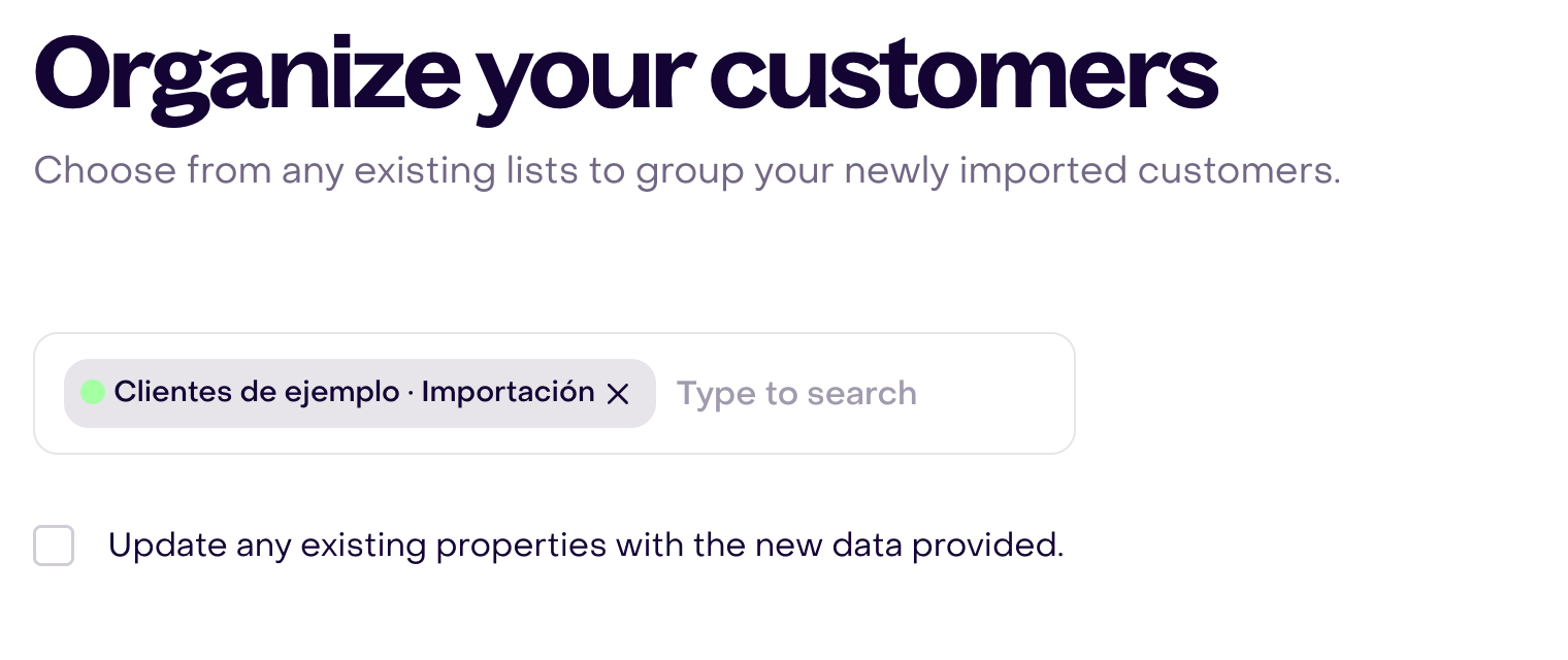 Organize your customers screen with a demonstration list selected and the update existing properties checkbox unchecked.