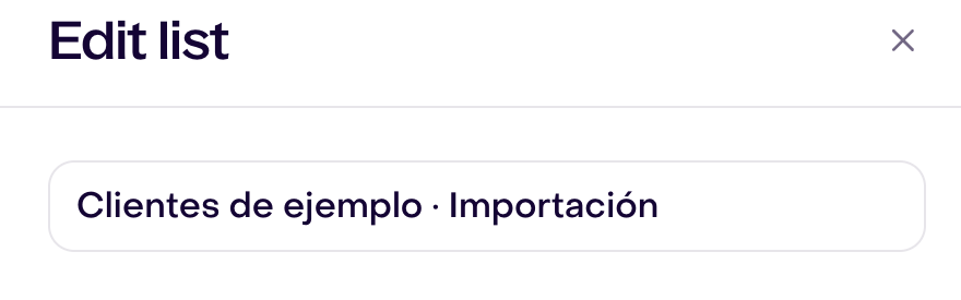 Editor for the fictional list Clientes de ejemplo · Importación with its name field visible; no change has been saved.