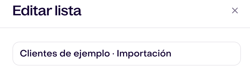 Editor de la lista ficticia Clientes de ejemplo · Importación con el campo de nombre visible; no hay cambios guardados.